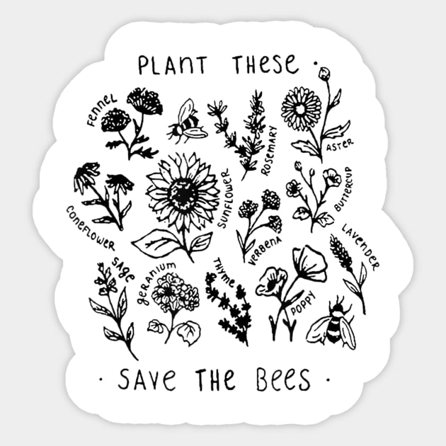 Plant These Save The Bees Shirt Flowers Sticker by adrinalanmaji